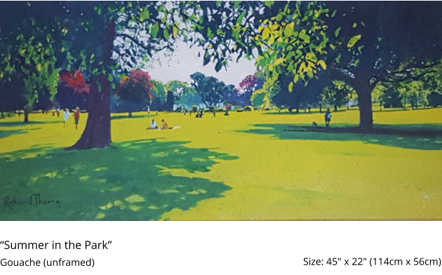 “Summer in the Park”  Gouache (unframed)	 Size: 45" x 22" (114cm x 56cm)