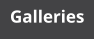 Galleries